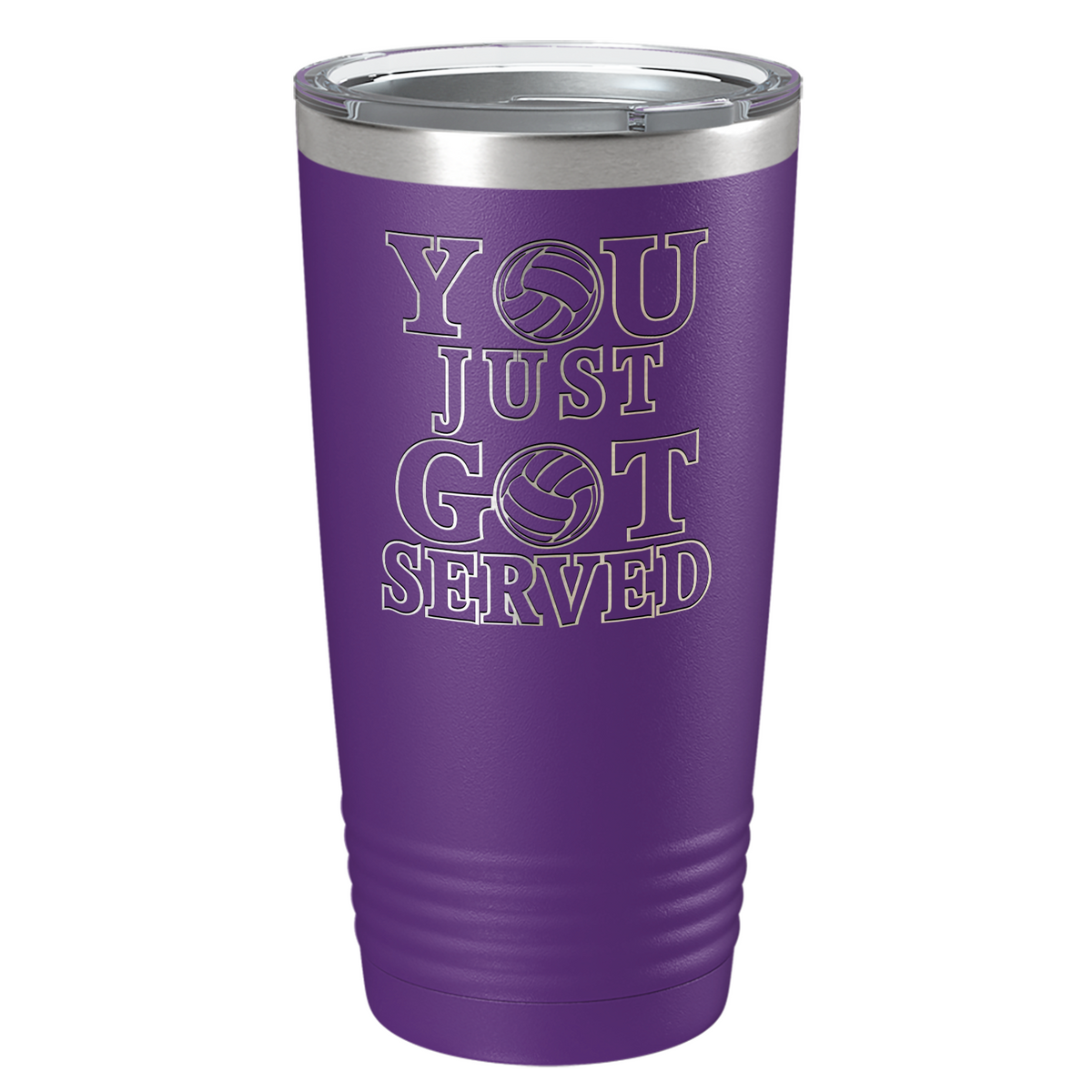 You Just Got Served Laser Engraved on Stainless Steel Volleyball Tumbler