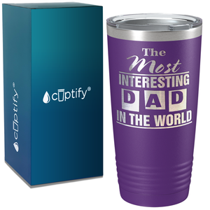 Most Interesting Dad in the World on Stainless Steel Dad Tumbler