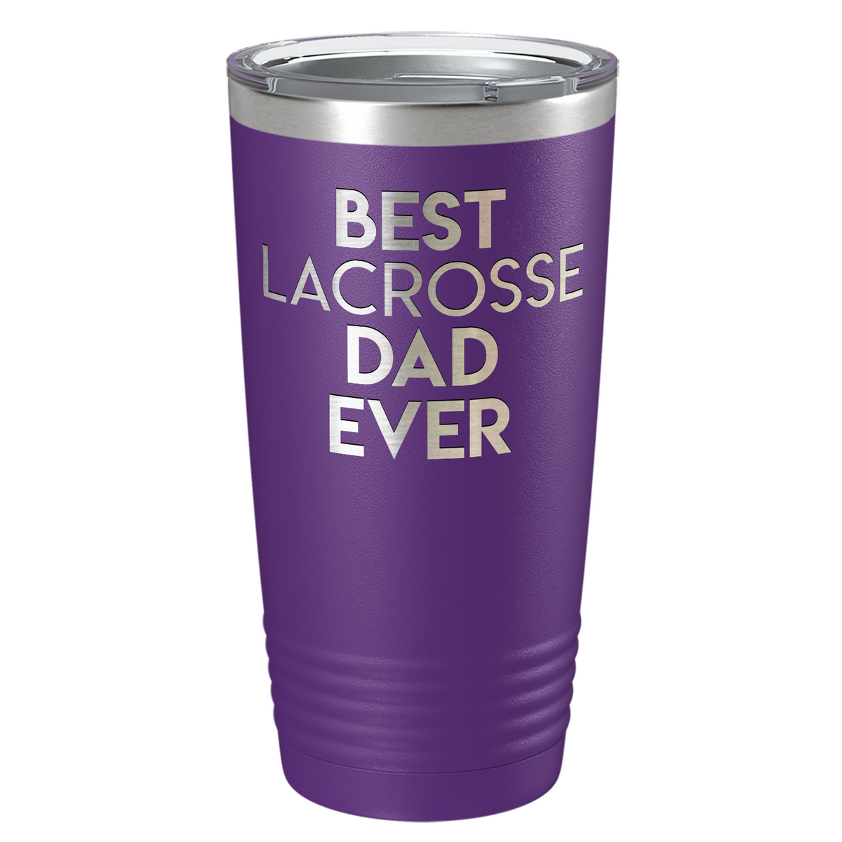 Best Lacrosse Dad Ever Laser Engraved on Stainless Steel Lacrosse Tumbler