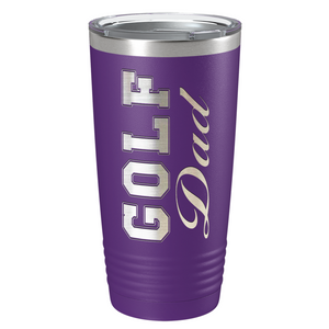 Golf Dad Laser Engraved on Stainless Steel Golf Tumbler