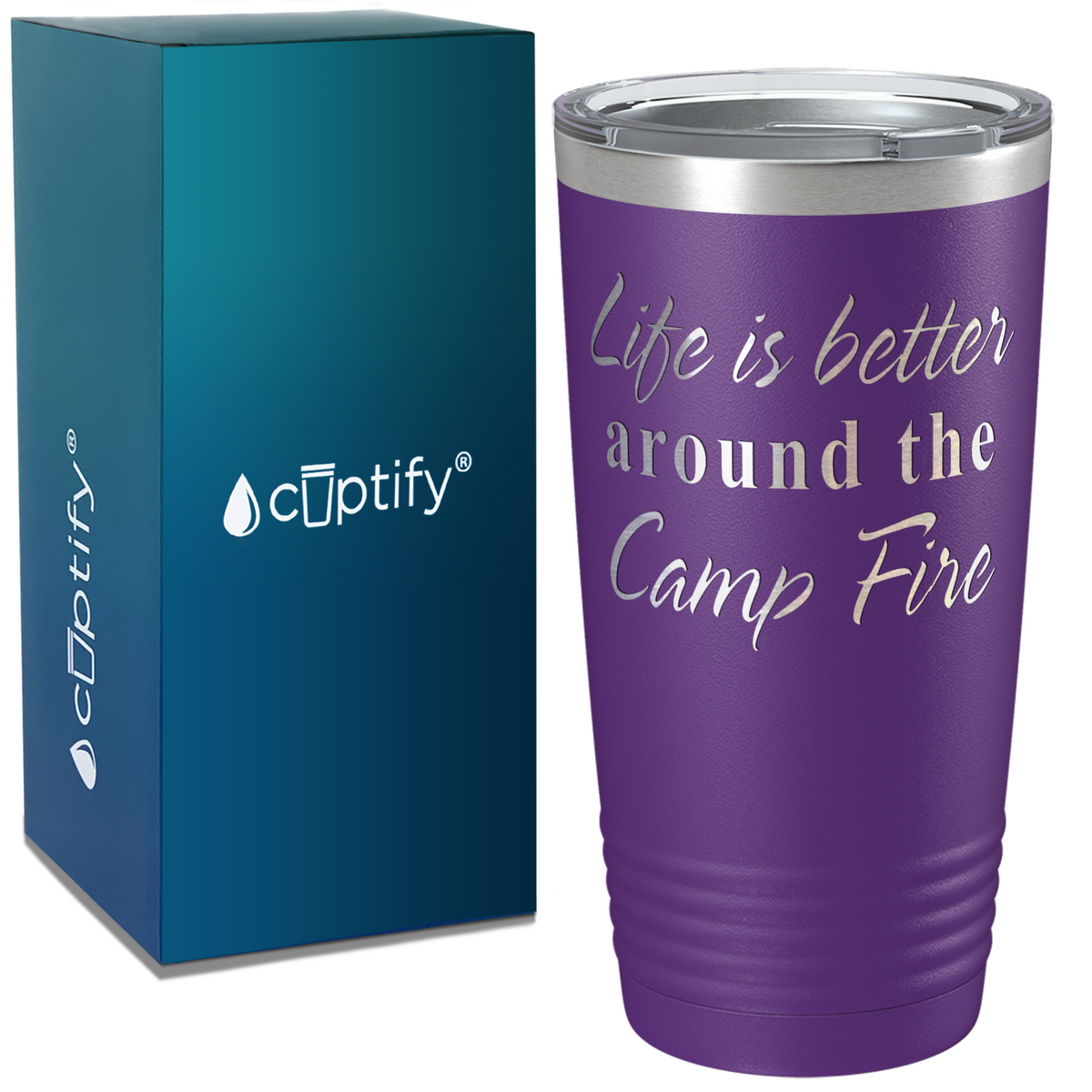 Life is Better Around the Camp Fire on Camping 20oz Tumbler