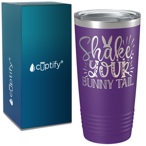 Shake Your Bunny Tail on Easter 20oz Tumbler