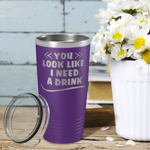 You Look Like I Need Drink on Purple 20 oz Stainless Steel Ringneck Tumbler