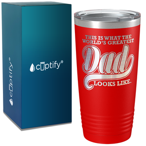 This is what the World's Greatest Dad Looks Like on Stainless Steel Dad Tumbler