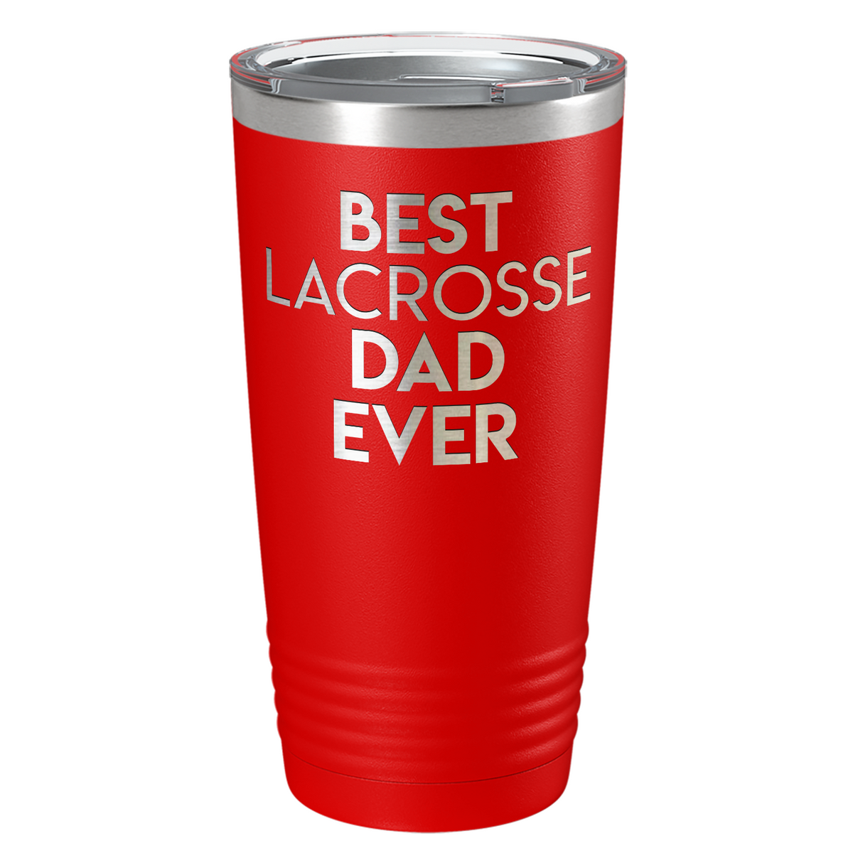 Best Lacrosse Dad Ever Laser Engraved on Stainless Steel Lacrosse Tumbler