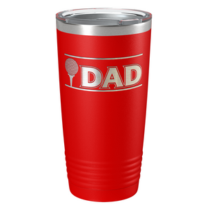 Golf Dad with Golf Ball Laser Engraved on Stainless Steel Golf Tumbler