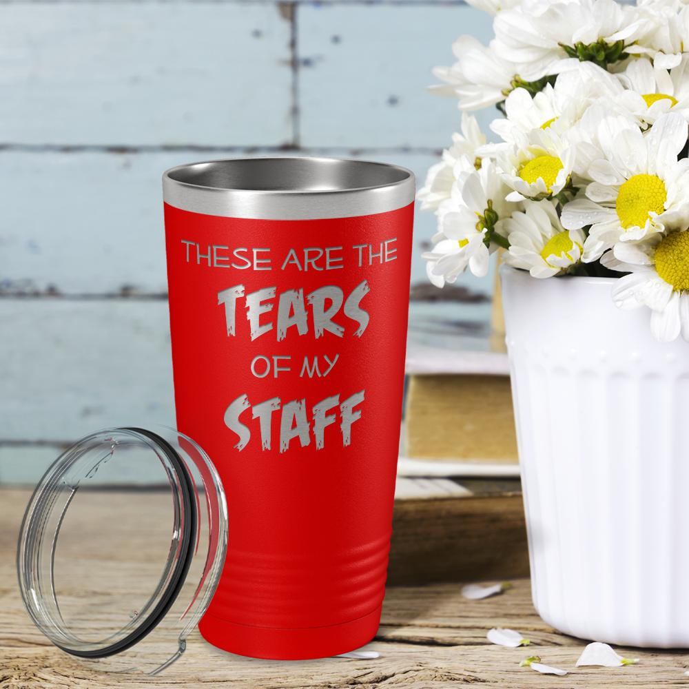 These are Tears of my Staff on Red 20 oz Stainless Steel Ringneck Tumbler