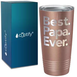 Best. Papa. Ever. on Stainless Steel Dad Tumbler