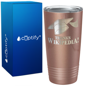 Thanks Wikipedia on Graduation 20oz Tumbler