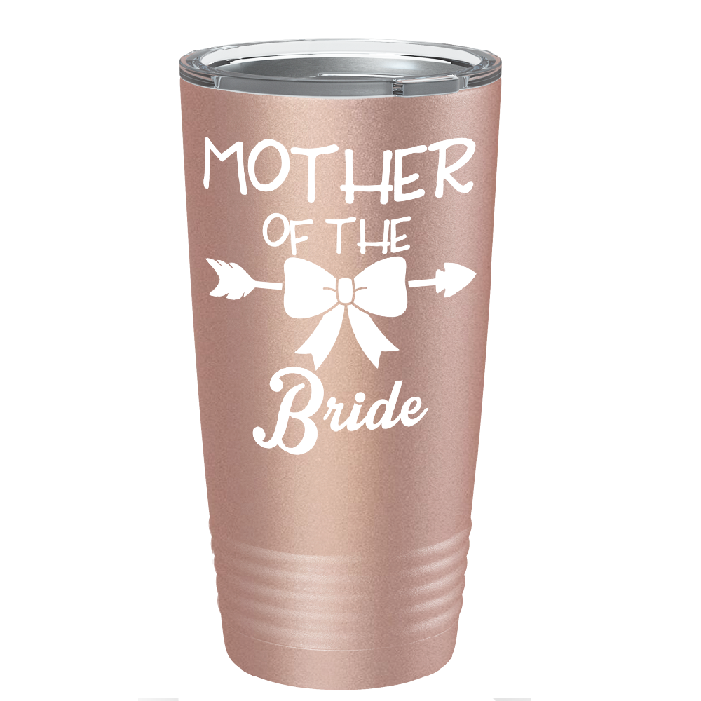 Mother of the Bride on Stainless Steel Bridal Shower Tumbler