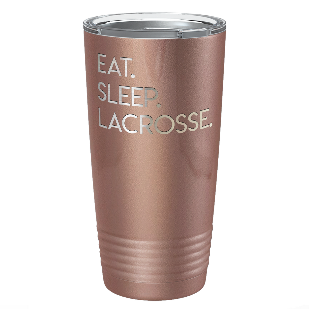 Eat Sleep Lacrosse Laser Engraved on Stainless Steel Lacrosse Tumbler