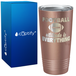 Football Attitude is Everything on 20oz Tumbler