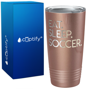 Eat Sleep Soccer on 20oz Tumbler