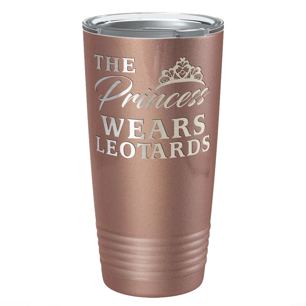 This Princess Wears Leotards Laser Engraved on Stainless Steel Gymnastics Tumbler
