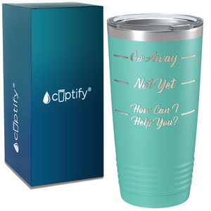 Go Away on Coffee 20oz Tumbler