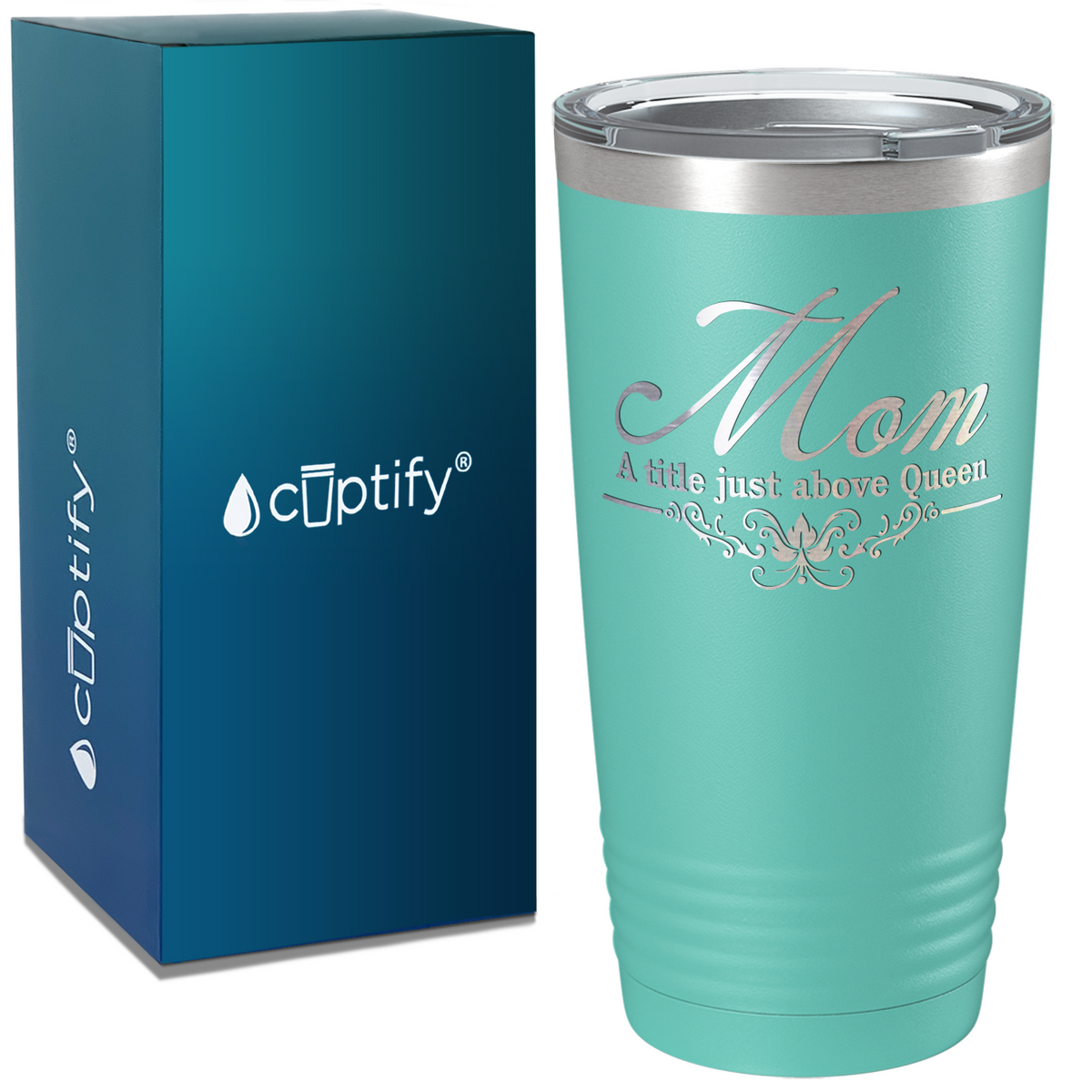 Mom a Title Just above Queen on Stainless Steel Mom Tumbler