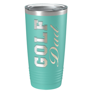 Golf Dad Laser Engraved on Stainless Steel Golf Tumbler