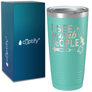 I See Numb People on Dentist 20oz Tumbler