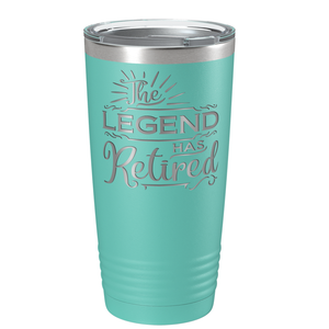 The Legend has Retired on Stainless Steel Retirement Tumbler