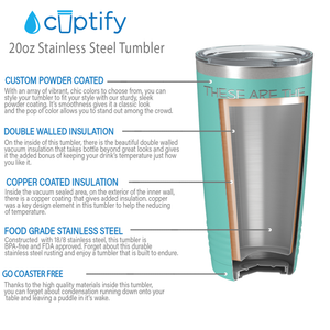 These are Tears of my Staff on Seafoam 20 oz Stainless Steel Ringneck Tumbler