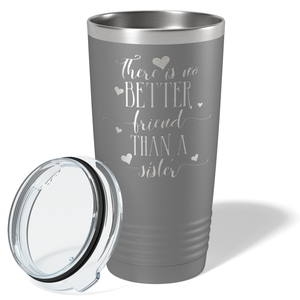 There is no Better Friend than a Sister on Slate 20 oz Stainless Steel Ringneck Tumbler