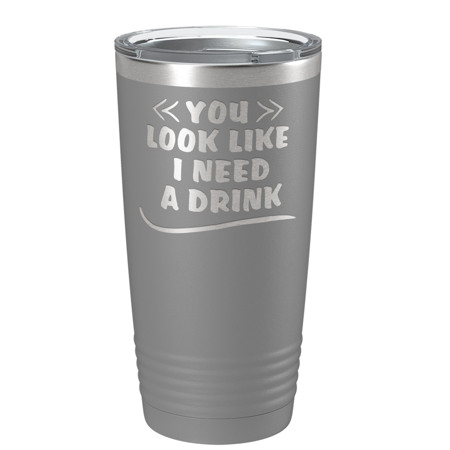 You Look Like I Need Drink on Slate 20 oz Stainless Steel Ringneck Tumbler
