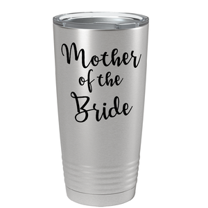 Mother of the Bride on Stainless Steel Wedding Tumbler