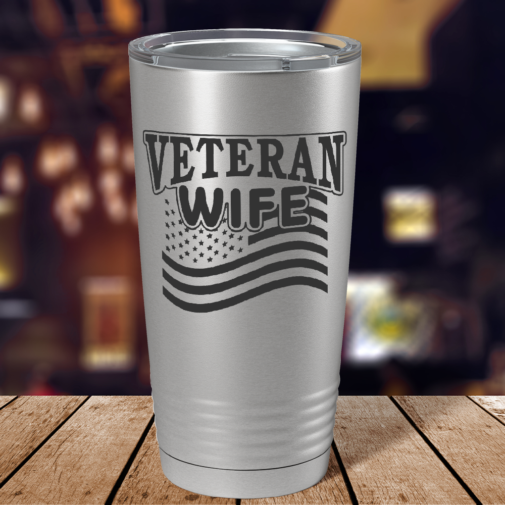 Veteran Wife on Stainless 20 oz Stainless Steel Tumbler