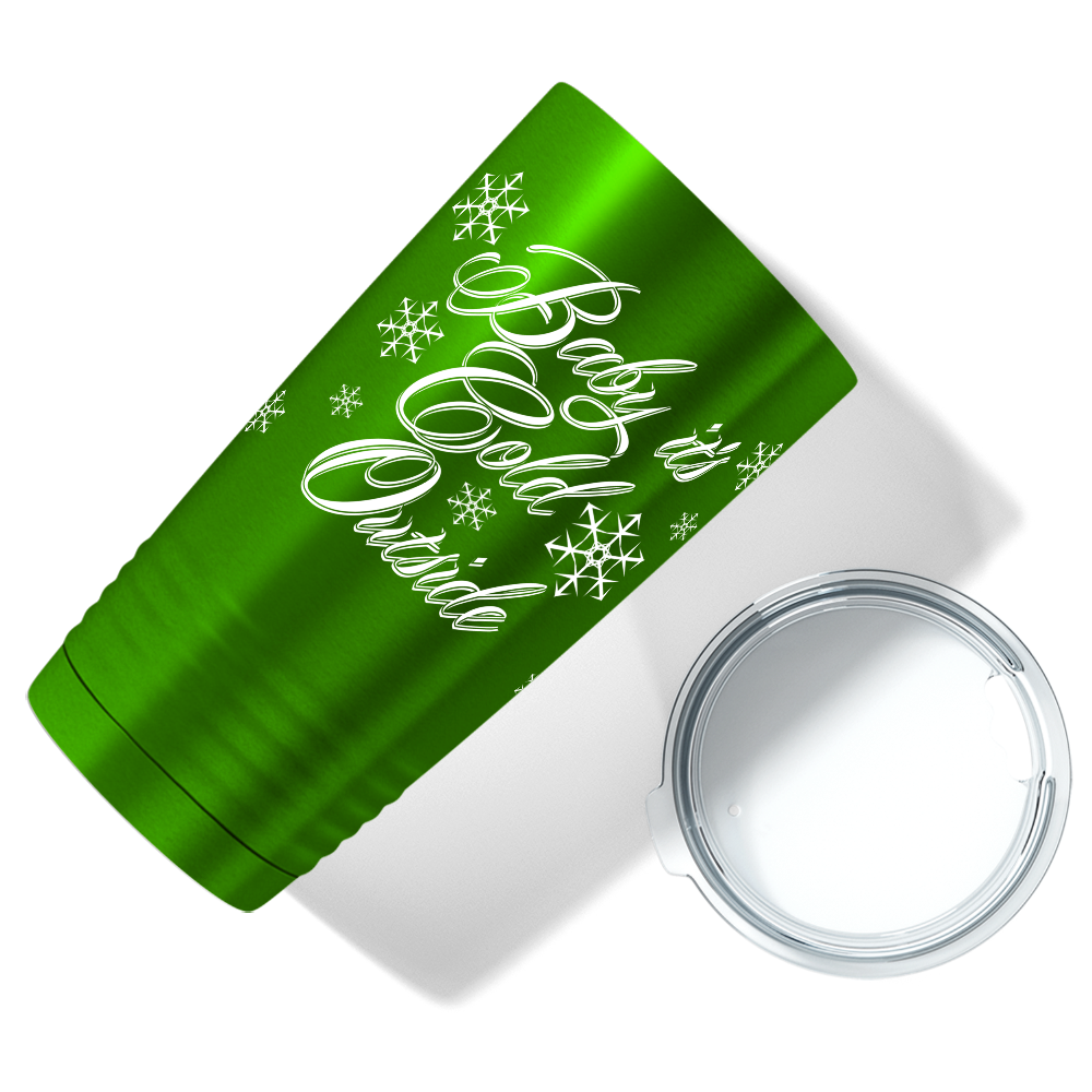 Baby It's Cold Outside on Green Translucent Christmas Holiday 20oz Tumbler