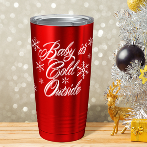 Baby It's Cold Outside on Red Translucent Christmas Holiday 20oz Tumbler