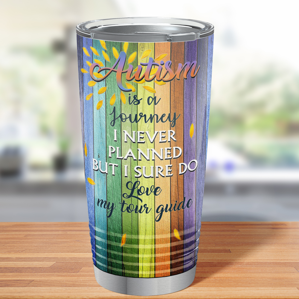 Autism is a Journey I Never Planned Wrap on Autism 20oz Tumbler