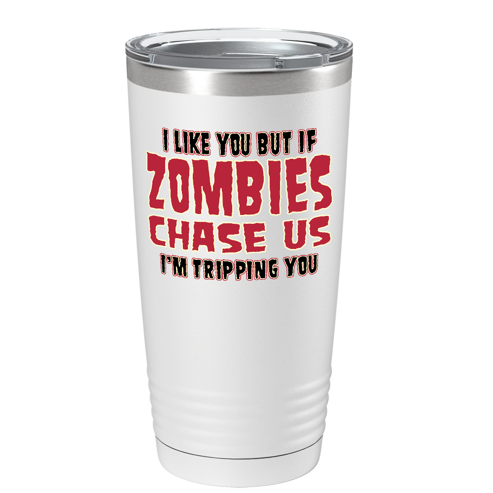 I Like You but if a Zombie on Stainless Steel Zombies Tumbler