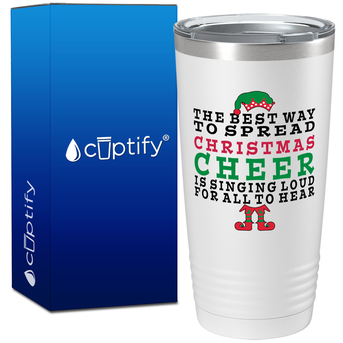 The Best Way to Spread Christmas Cheer on White Holiday 20oz Tumbler