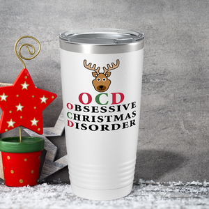 OCD Obsessive Christmas Disorder on White Holiday 20oz Tumbler
