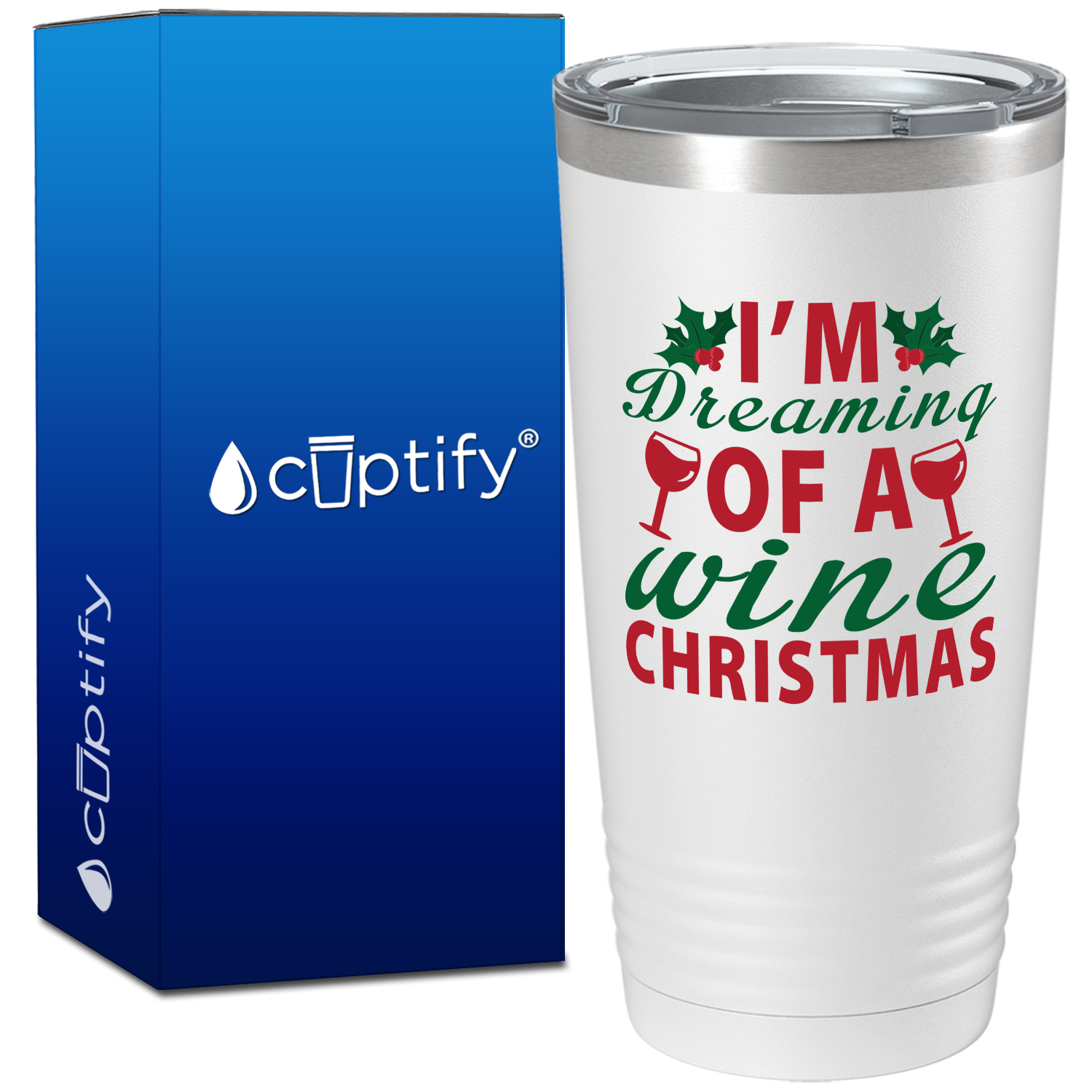 Im Dreaming of a Wine Christmas on White Holiday 20oz Tumbler