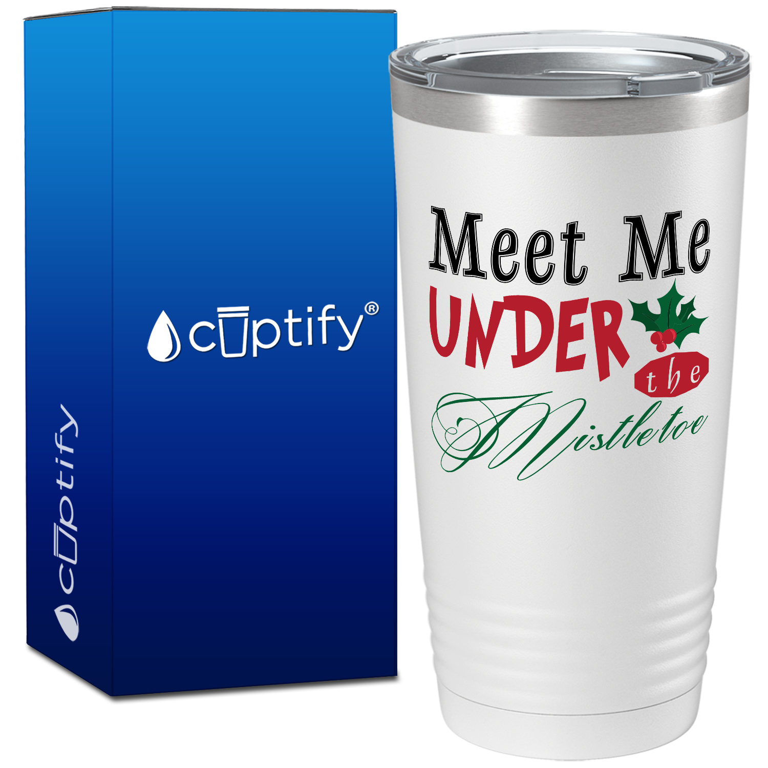 Meet me Under the Mistletoe on White Christmas 20oz Tumbler