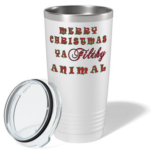 Merry Christmas Ya Filthy Animal on White Holiday 20oz Tumbler