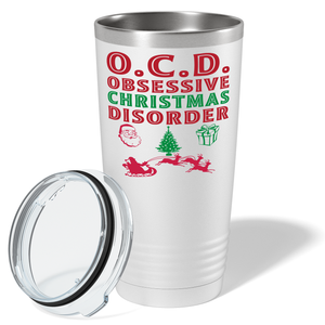 Obsessive Christmas Disorder on White Holiday 20oz Tumbler