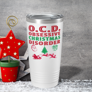 Obsessive Christmas Disorder on White Holiday 20oz Tumbler