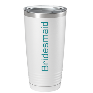 Bridesmaid on Stainless Steel Bridal Shower Tumbler