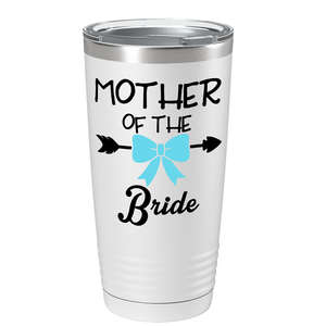 Mother of the Bride on Stainless Steel Bridal Shower Tumbler