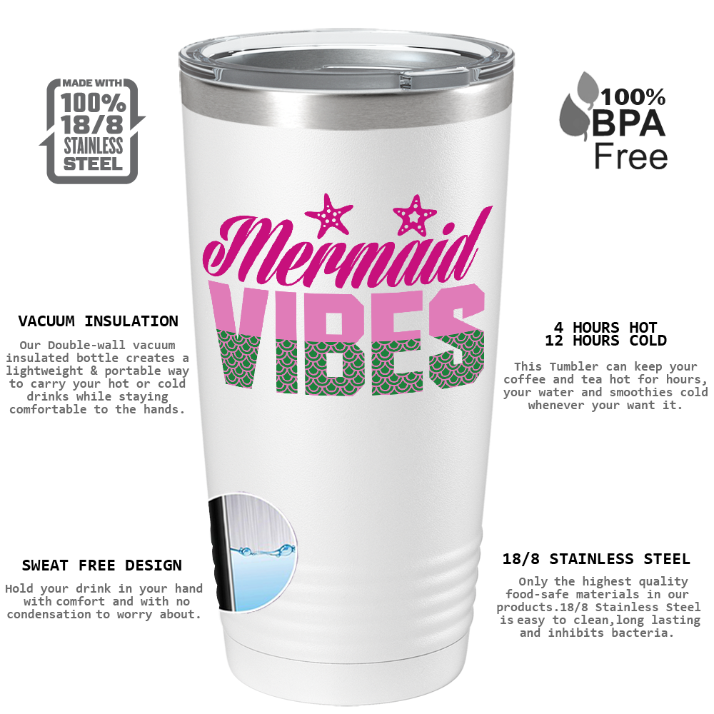 Mermaid Vibes on White Mermaid 20oz Tumbler