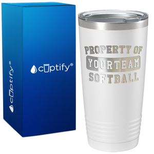 Personalized Property of Your Team Softball on 20oz Tumbler