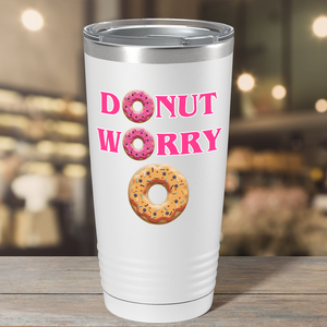 Donut Worry on White 20 oz Stainless Steel Tumbler