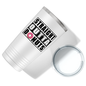Straight Outta Donuts on White 20 oz Stainless Steel Tumbler