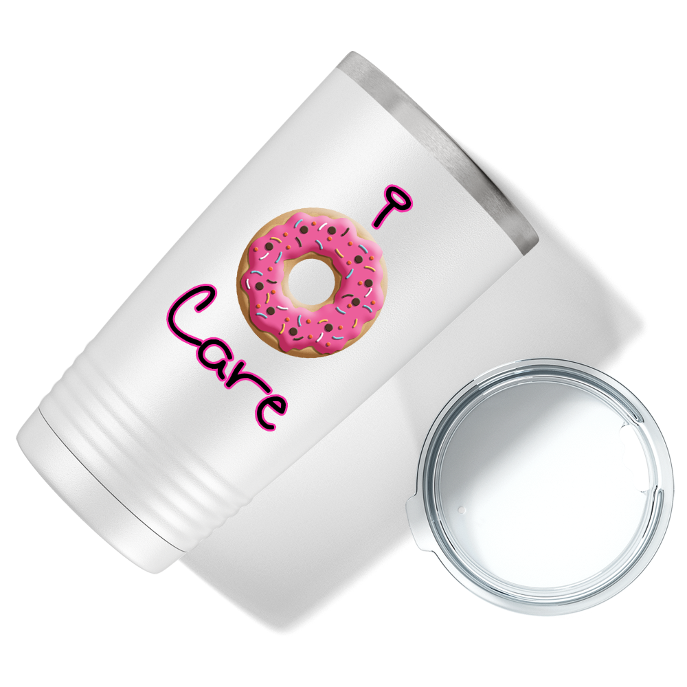 I Donut Care Pink on White 20 oz Stainless Steel Tumbler