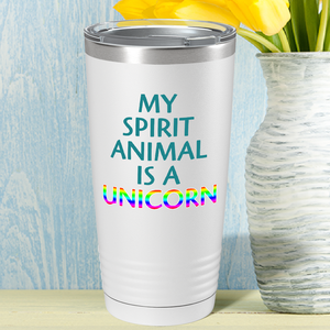 My Spirit Animal is a Unicorn on 20oz Tumbler