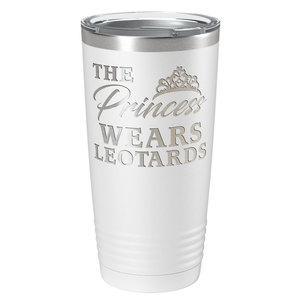 This Princess Wears Leotards Laser Engraved on Stainless Steel Gymnastics Tumbler