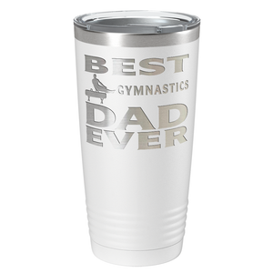 Best Gymnastics Dad Ever Laser Engraved on Stainless Steel Gymnastics Tumbler