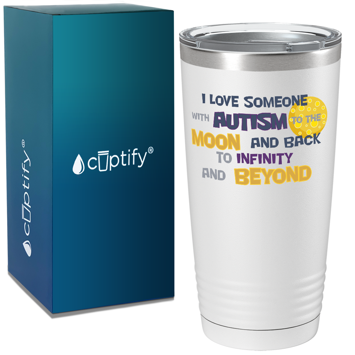 I Love someone with Autism to the Moon on Autism 20oz Tumbler